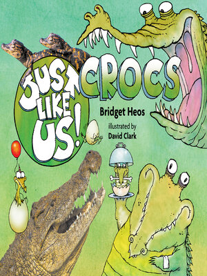 cover image of Just Like Us! Crocs